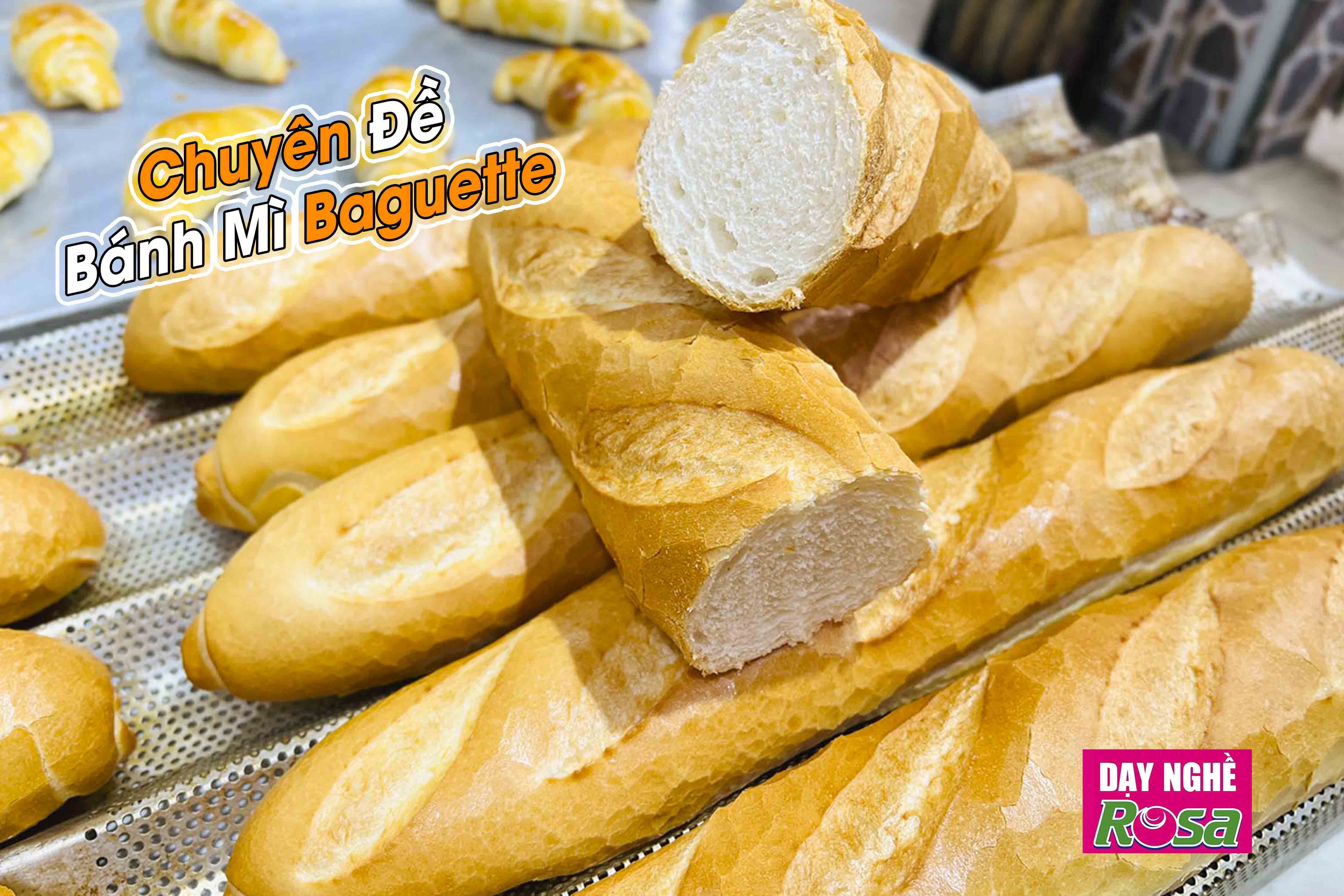 Chuyên Đề Học Làm Bánh Mì Baguette - Chia Sẻ Bí Quyết Kinh Doanh Lò Bánh Mì PVN618