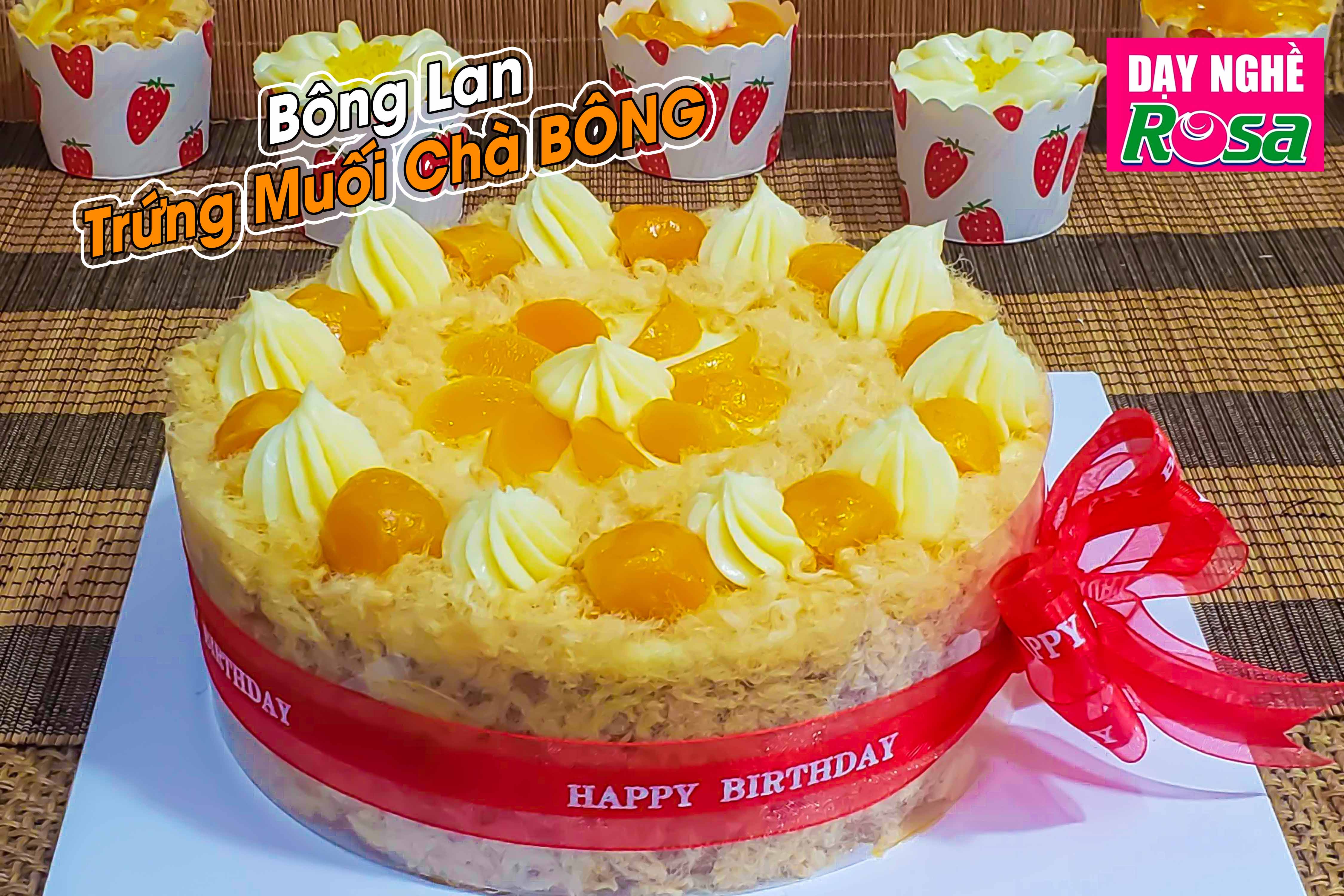 Công Thức Học Làm Bánh Bông Lan Trứng Muối Chà Bông Đậm Đà Lôi Cuốn Mở Quán Kinh Doanh PVN101