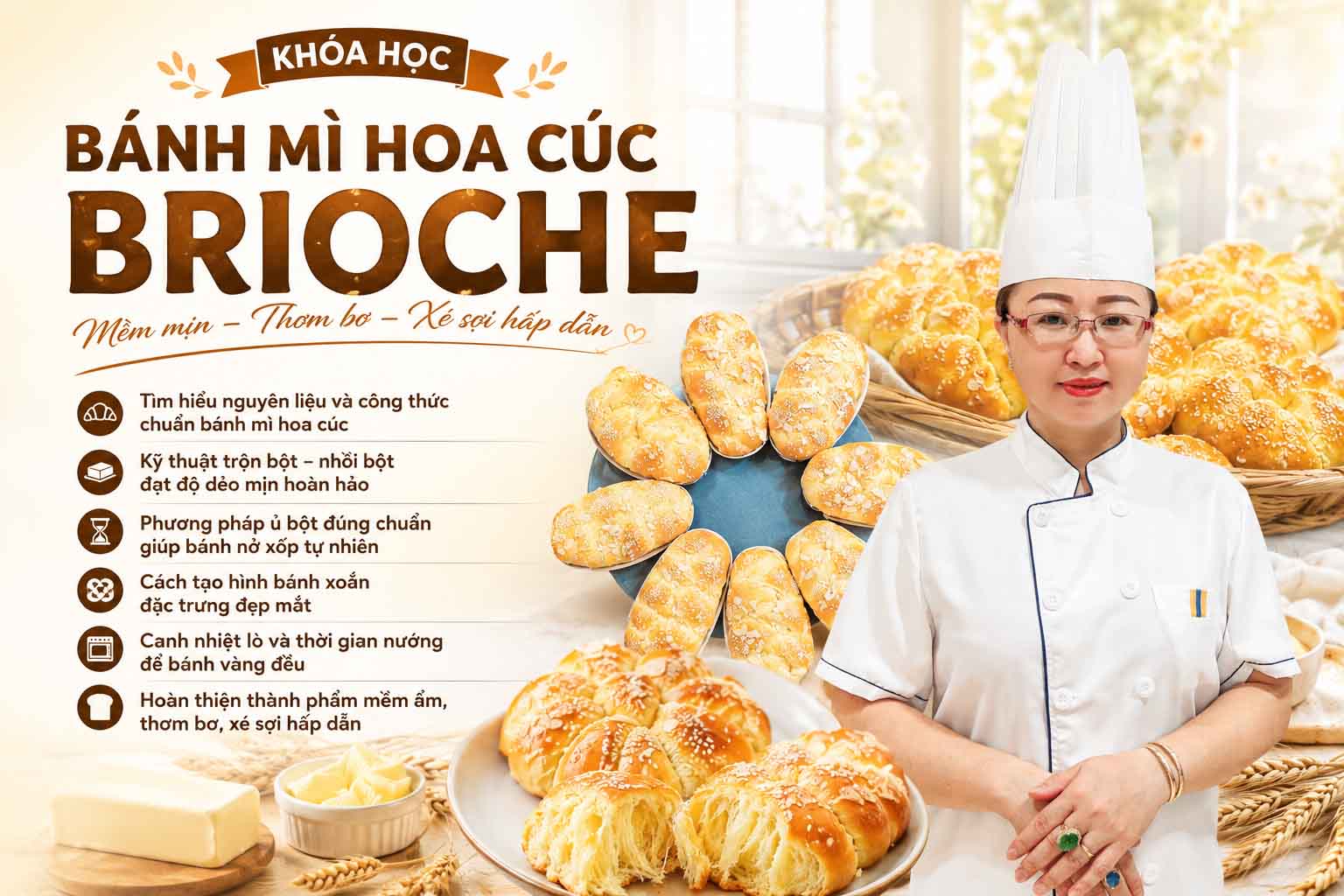 Chuyên đề học làm BÁNH MÌ HOA CÚC BRIOCHE - Béo ngậy thơm bơ Mở Quán Kinh Doanh