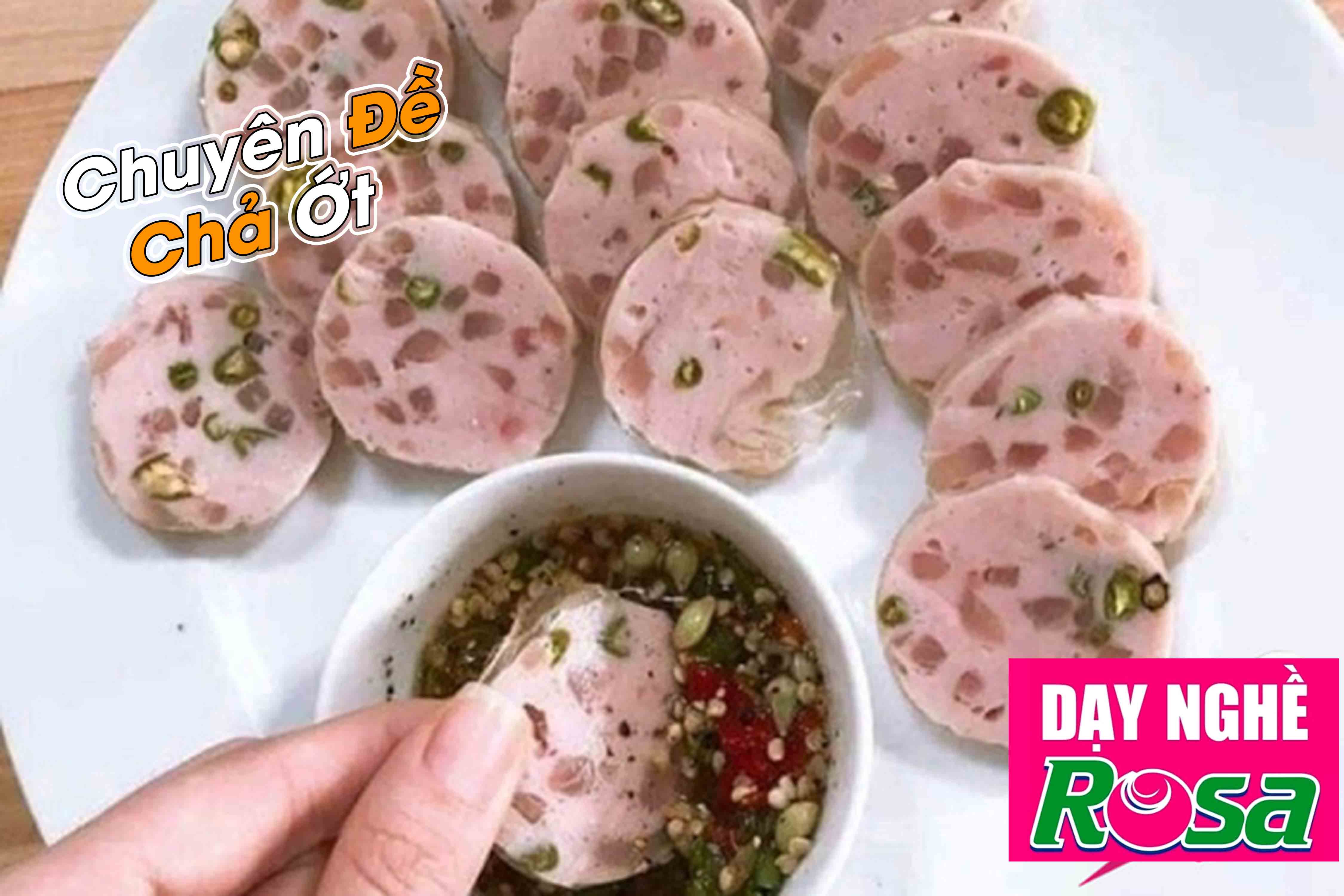 Chuyên đề học làm CHẢ ỚT XIÊM XANH - Thơm nồng bùng vị mới - Mở quán ăn vặt PVN673