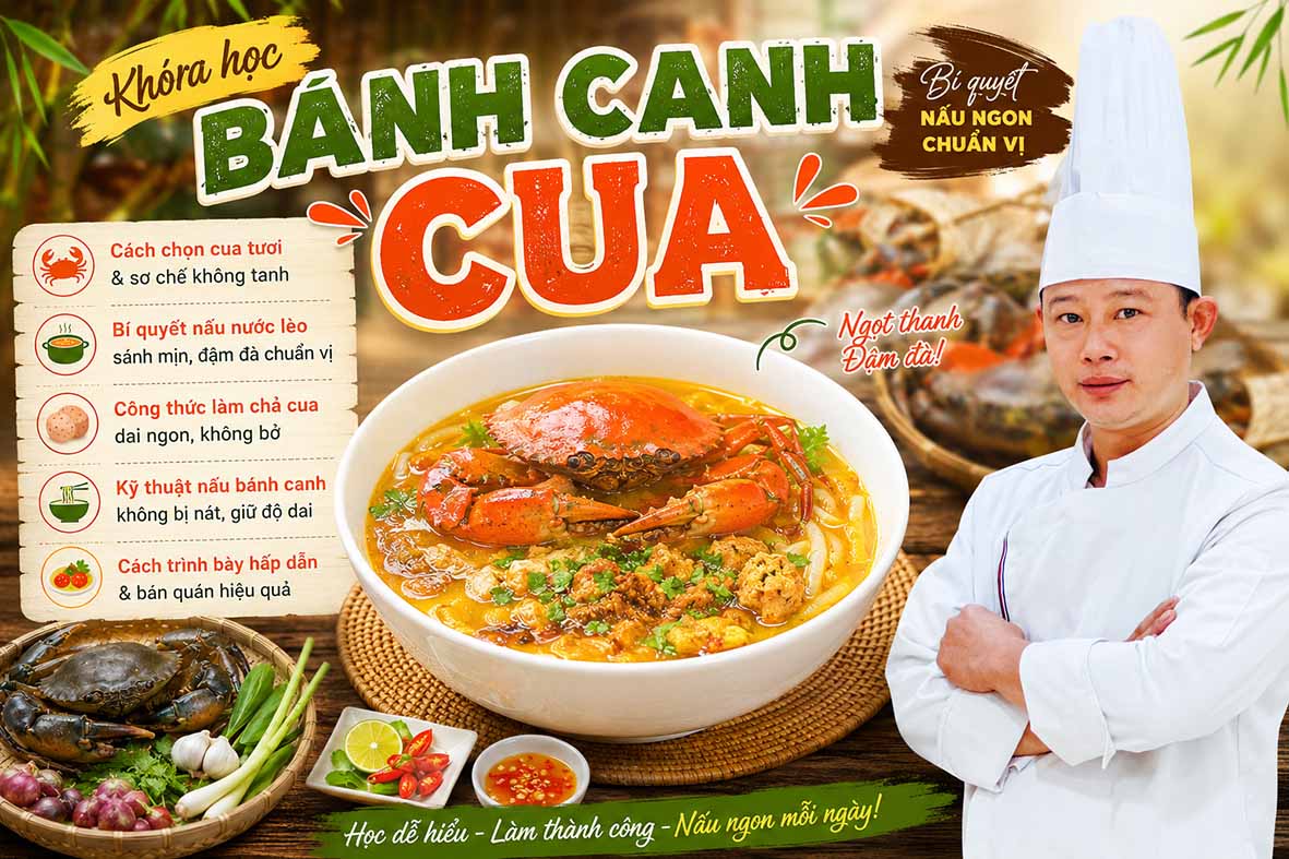 Chuyên đề học nấu BÁNH CANH CUA (GHẸ) – Nước lèo ngọt thanh, thịt cua chắc ngọt, mở quán đông khách RS80