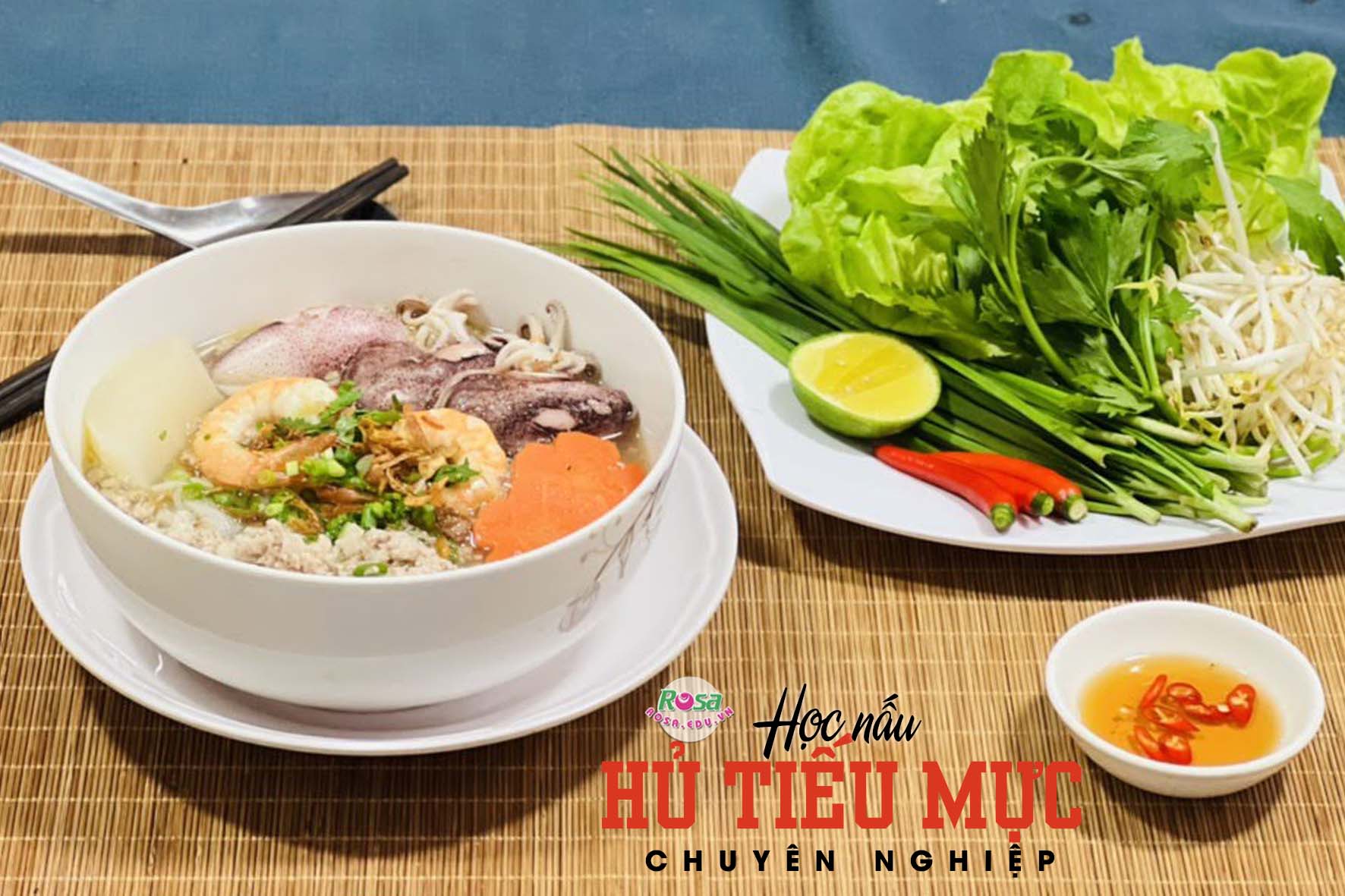 Công thức học cách nấu HỦ TIẾU MỰC thơm ngon, đầy dinh dưỡng - Đặc sản Vũng Tàu PVN1253