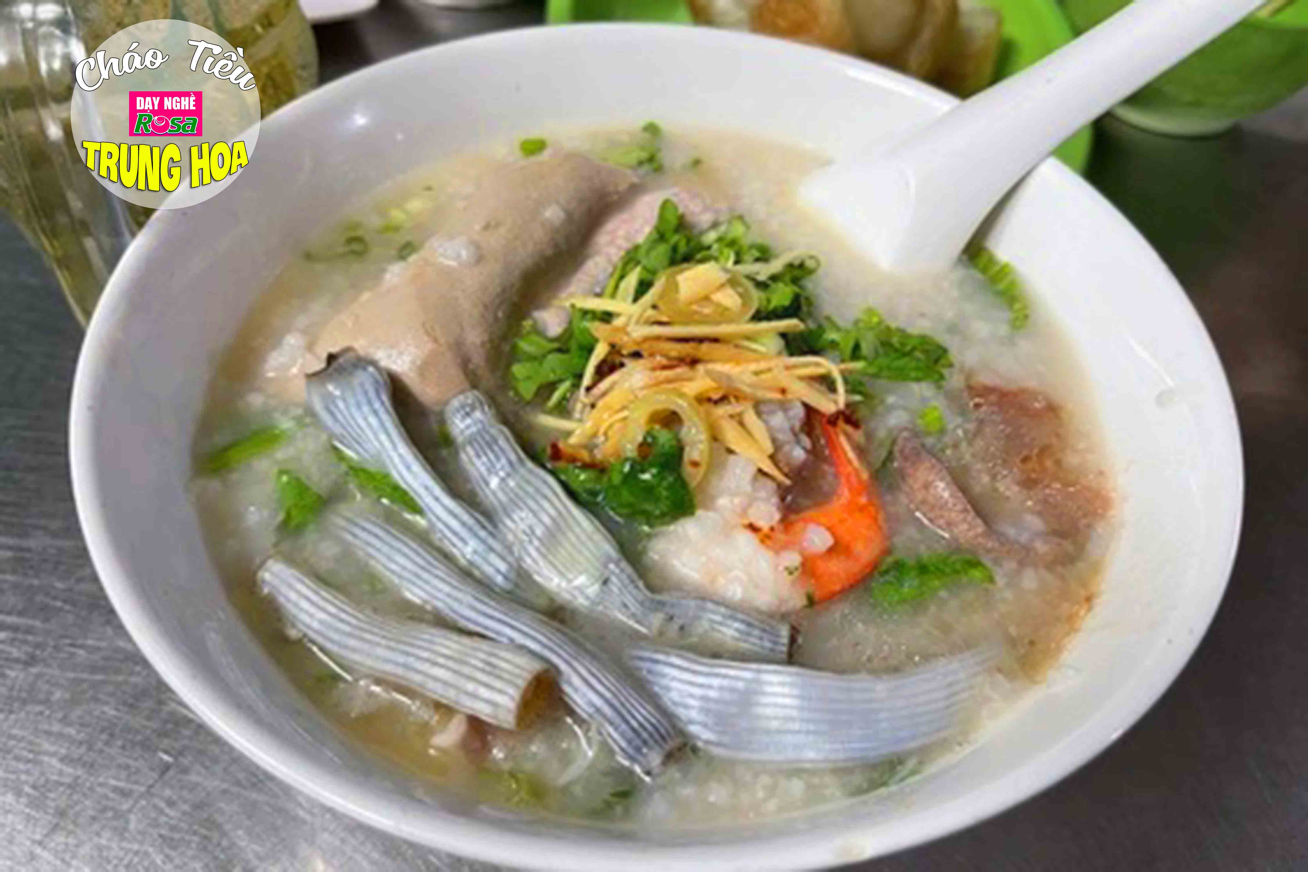 Công thức học cách nấu Cháo Tiều (Teochew Porridge) - Đặc sản Triều Châu tại Biên Hòa - 喝粥話家常 PVN1135