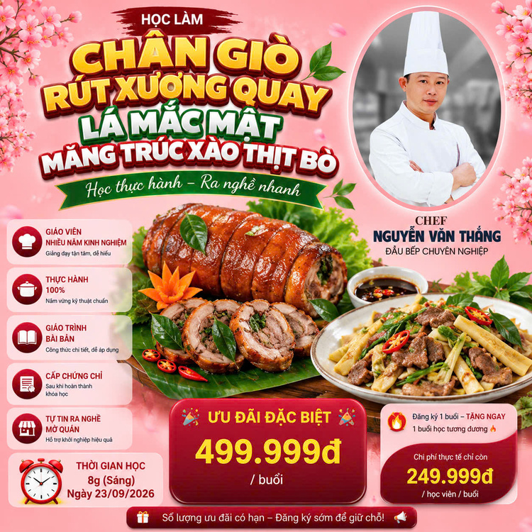 Workshop Học Làm Chân Giò Rút Xương Quay Lá Mắc Mật - Măng Trúc Xào Thịt Bò PVN1107
