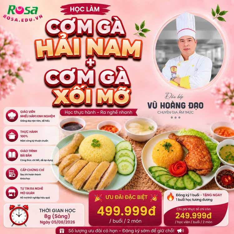 Workshop Học Làm Cơm Gà Hải Nam + Cơm Gà Xối Mỡ PVN766