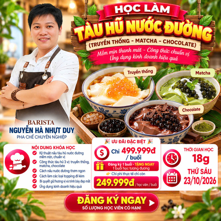 Workshop Học Làm Tàu Hủ Nước Đường/ Tàu Phớ Tam Sắc ( Truyền Thống, Matcha, Chocolate) PVN1032