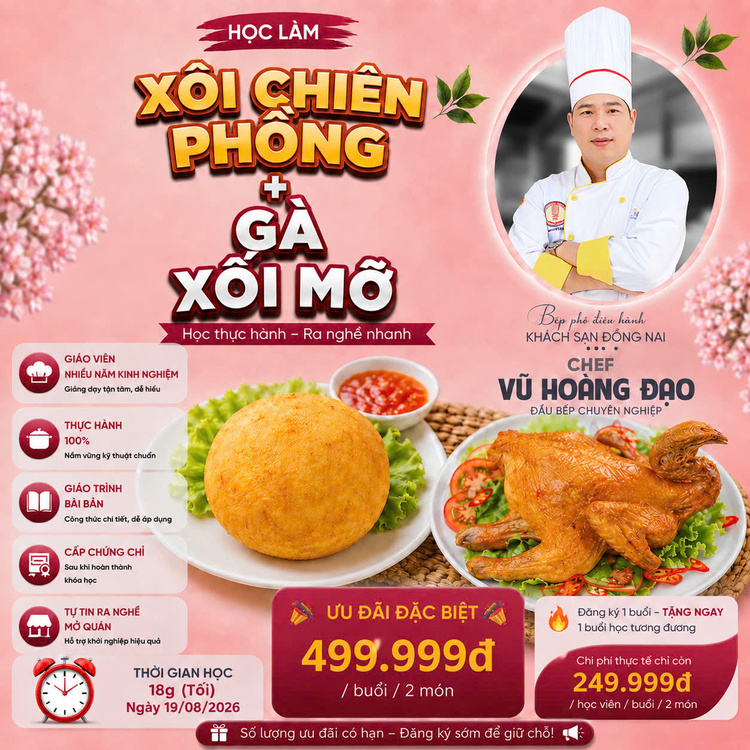 Workshop Học Làm Xôi Chiên Phồng - Gà Xối Mỡ (Đặc Sản Đồng Nai) PVN686