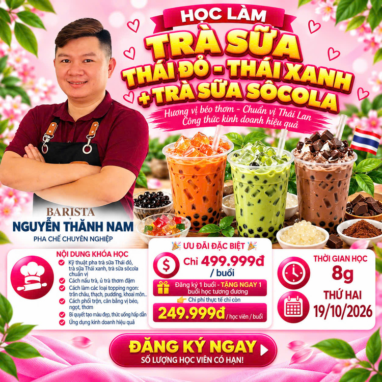 Workshop Học Nấu Trà Sữa Thái Đỏ, Thái Xanh, Làm Thạch. Trà Sữa (Milk Tea): Trà Sữa Trân Châu Milk Tea + Thạch Phô Mai + Trà Sữa Socola