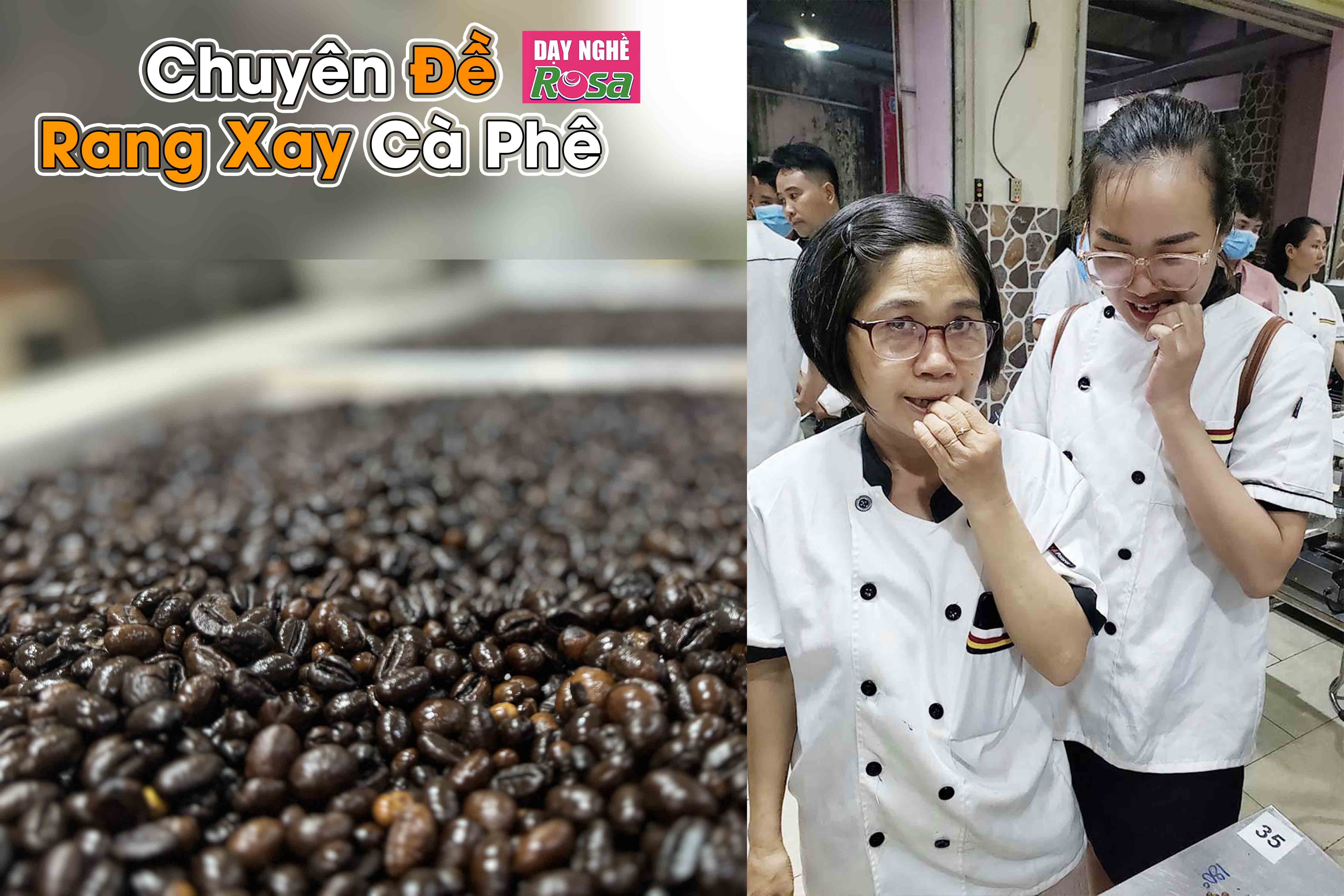 Công Thức Học Làm Rang xay Cà Phê Đậm Đà Hương Vị Việt Nam Mở Quán Kinh Doanh PVN720