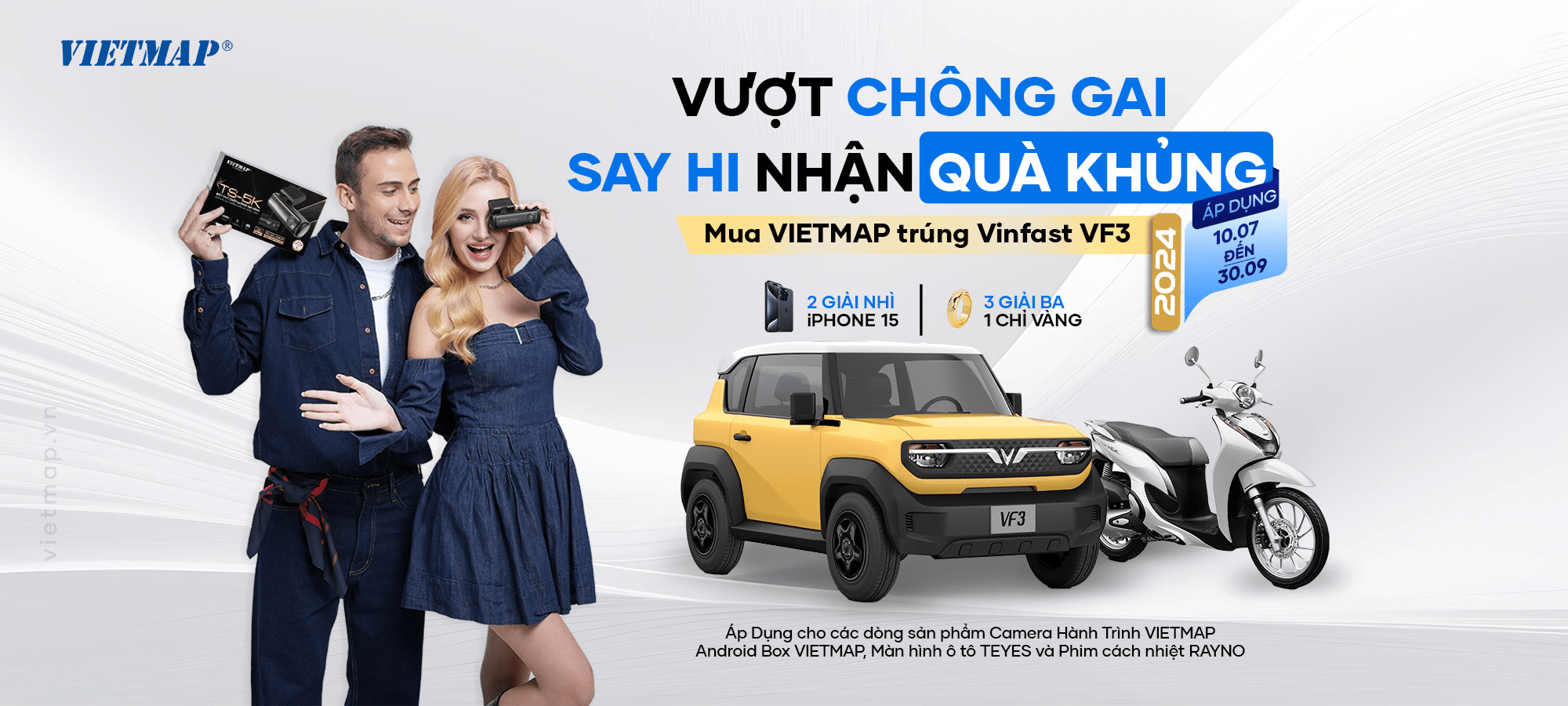 VIETMAP CHƯƠNG TRÌNH “VƯỢT CHÔNG GAI SAY HI NHẬN QUÀ KHỦNG - VINFAST VF3”