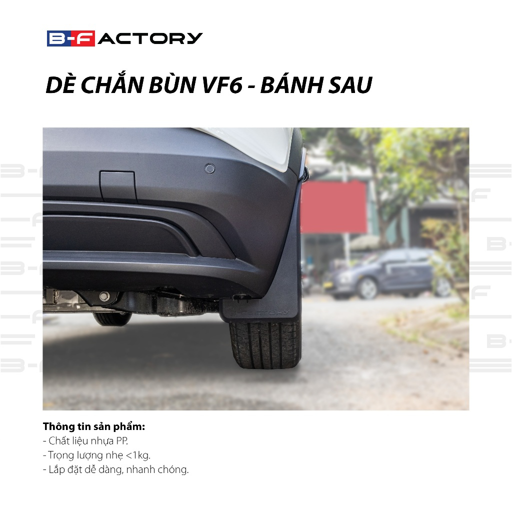 Dè chắn bùn cho xe Vinfast VF6 B-Factory - Có Video Hướng Dẫn Lắp Đặt Chi Tiết, Bảo hành 1 đổi 1