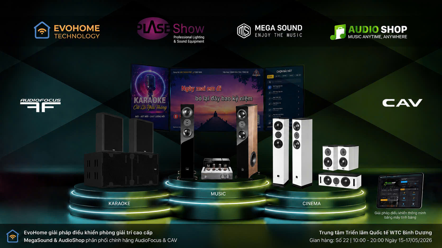 AUDIO SHOP TẠI PLASE SHOW 2026 – KHÔNG GIAN TRẢI NGHIỆM ÂM THANH THỰC TẾ CÙNG MEGASOUND & EVOHOME