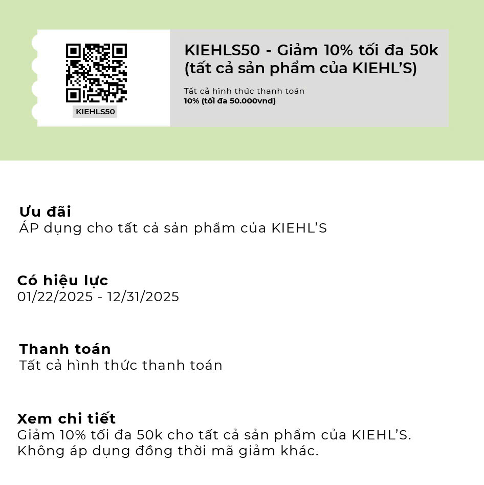 KIEHLS50 - Mã giảm 10% Tối Đa 50k Nhãn Kiehl's