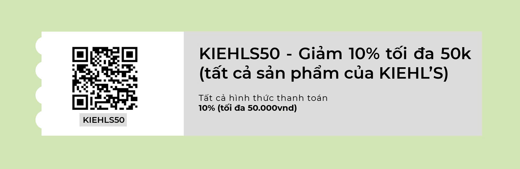 KIEHLS50 - Mã giảm 10% Tối Đa 50k Nhãn Kiehl's