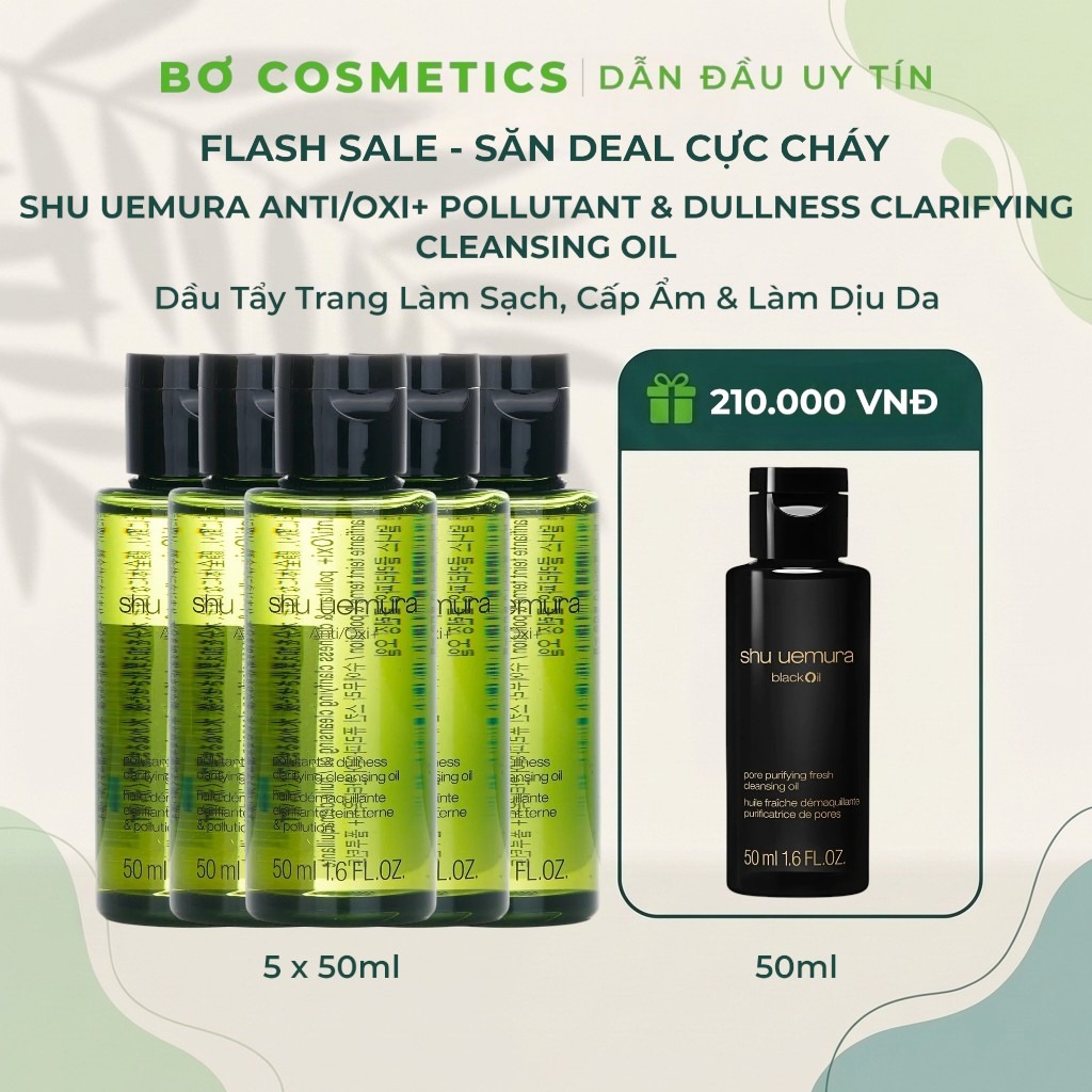 [Mini 50ml] Dầu Tẩy Trang Shu Uemura Anti/Oxi+ Pollutant & Dullness Clarifying Cleansing Oil