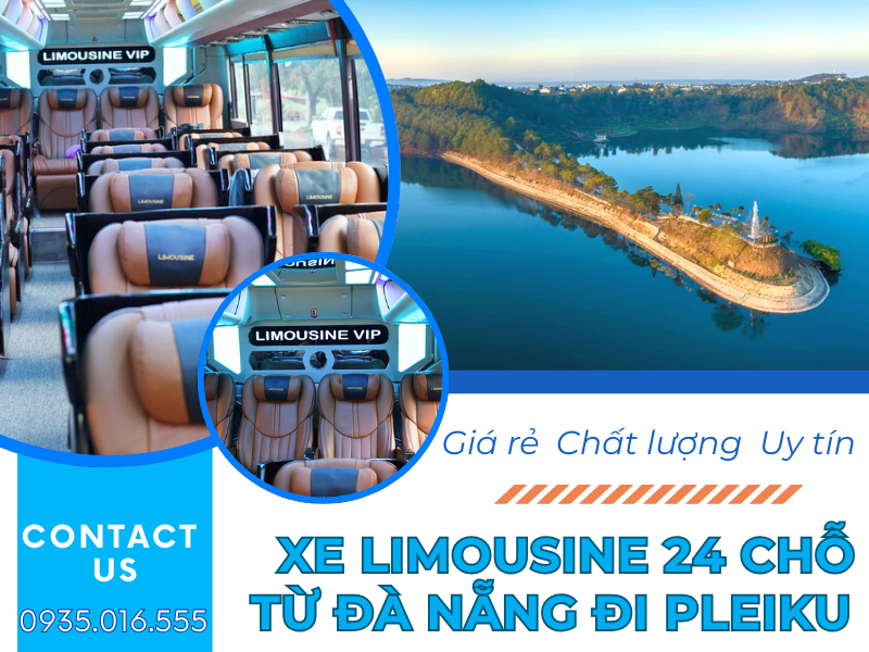 Thuê xe limousine 24 chỗ tuyến Đà Nẵng - Pleiku giá tốt tại Phan Văn