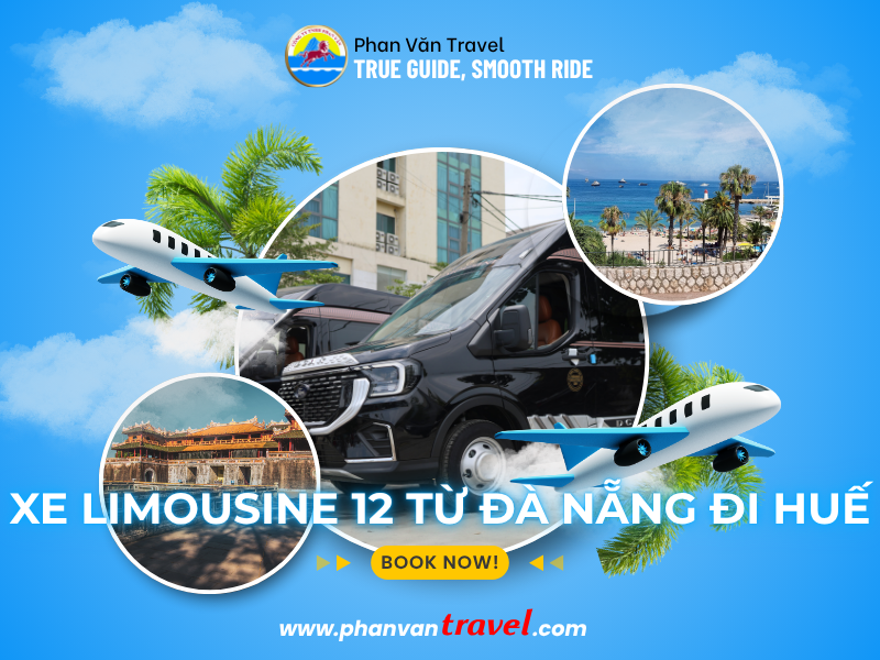 Bảng Giá Cho Thuê Xe Limousine 12 Chỗ Đà Nẵng Đi Huế Mới Nhất
