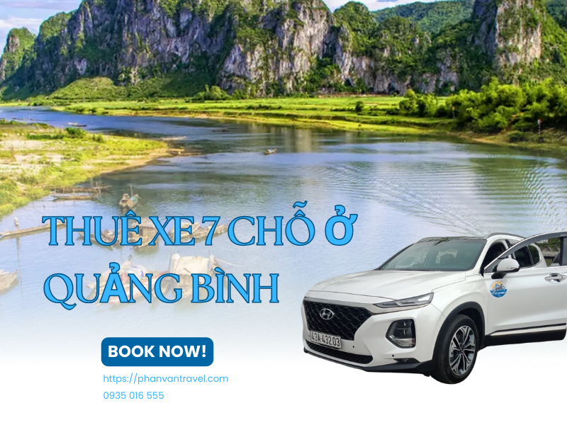 Bảng Giá Thuê Xe 7 Chỗ Ở Quảng Bình Cập Nhật Mới Nhất 2026