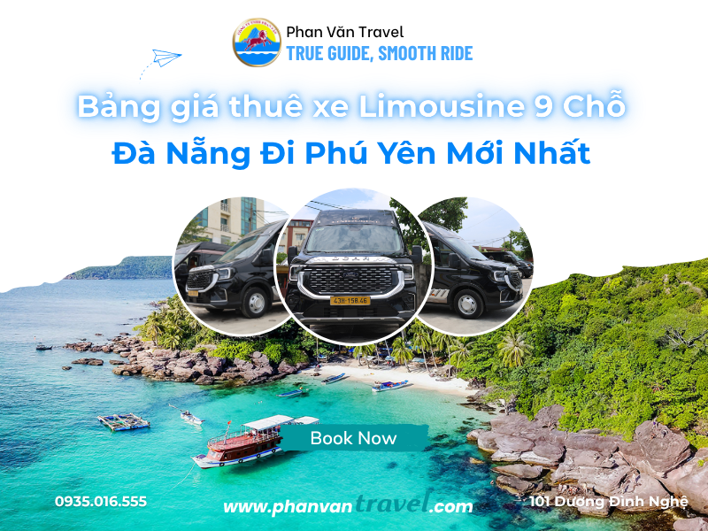 Bảng Giá Thuê Xe Limousine 9 Chỗ Đà Nẵng Đi Phú Yên Mới Nhất