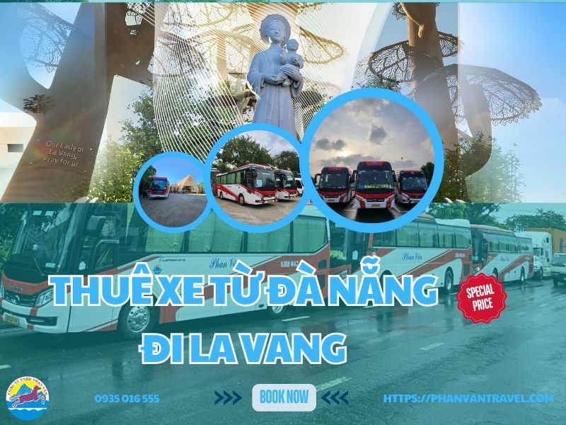Bảng Giá Thuê Xe Từ Đà Nẵng Đi La Vang Cập Nhật Mới Nhất