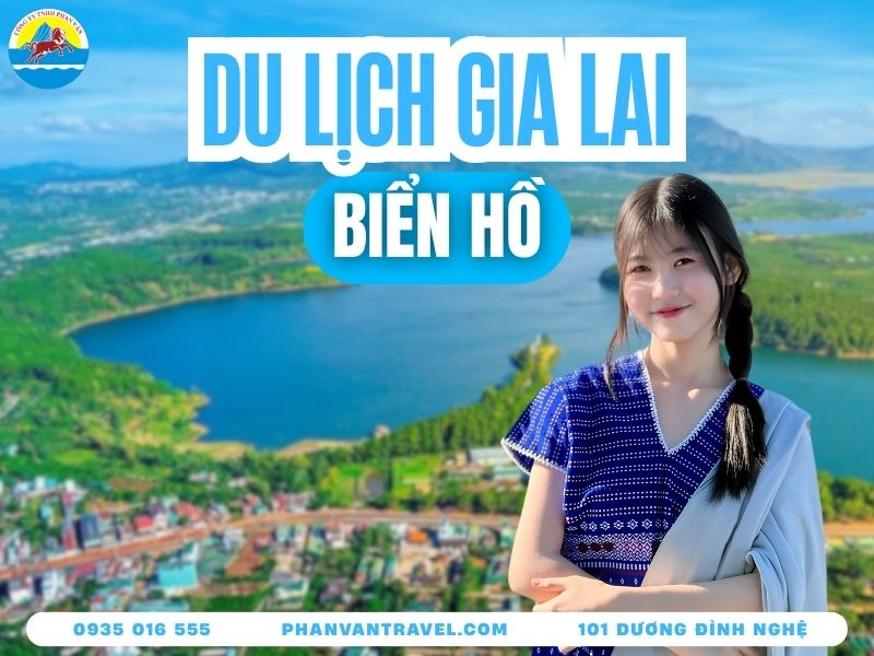 Du Lịch Biển Hồ Gia Lai 2026: Giờ Mở Cửa, Giá Vé, Góc Check-in