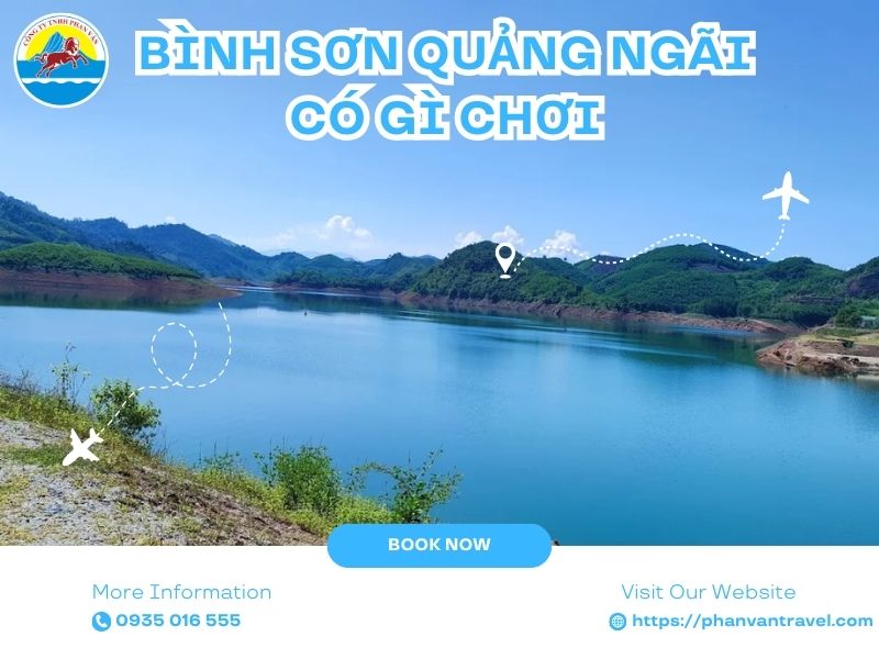 Bình Sơn Quảng Ngãi Có Gì Chơi? Khám Phá 7 Điểm Đến Hấp Dẫn Nhất