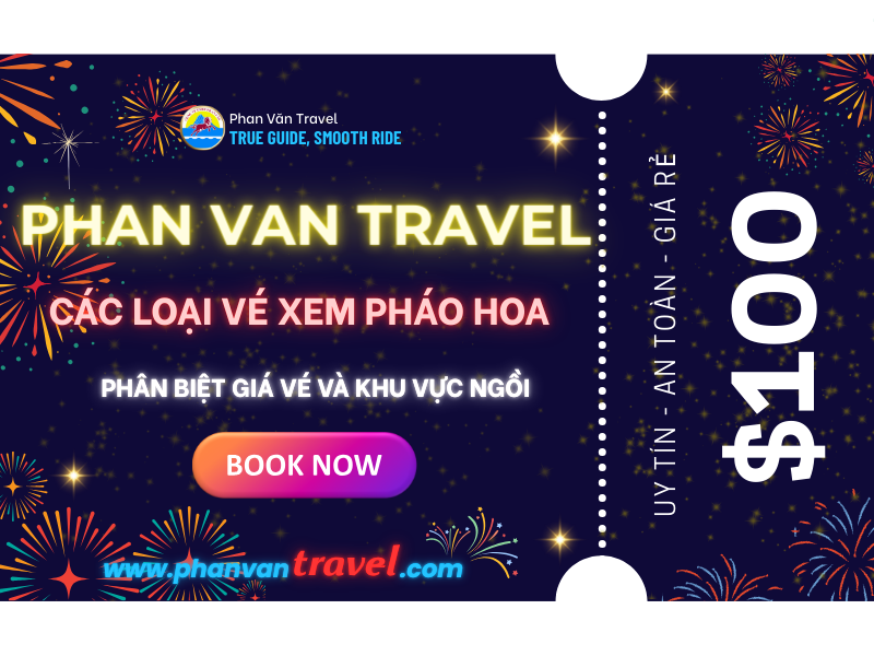 Các Loại Vé Xem Pháo Hoa: Phân Biệt Giá Vé và Khu Vực Ngồi