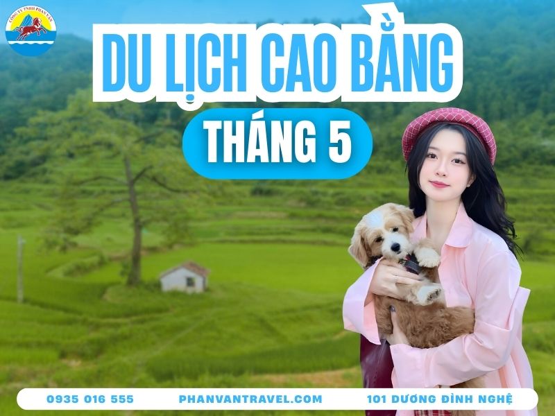 Du Lịch Cao Bằng Tháng 5: Điểm Trốn Nóng Lý Tưởng Cho Mùa Hè