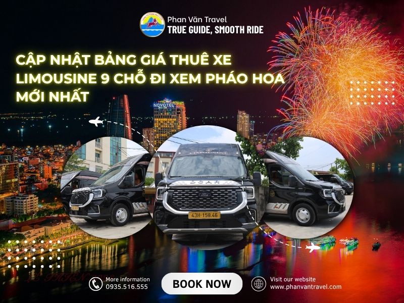 Cập Nhật Bảng Giá Thuê Xe Limousine 9 Chỗ Đi Xem Pháo Hoa Mới Nhất