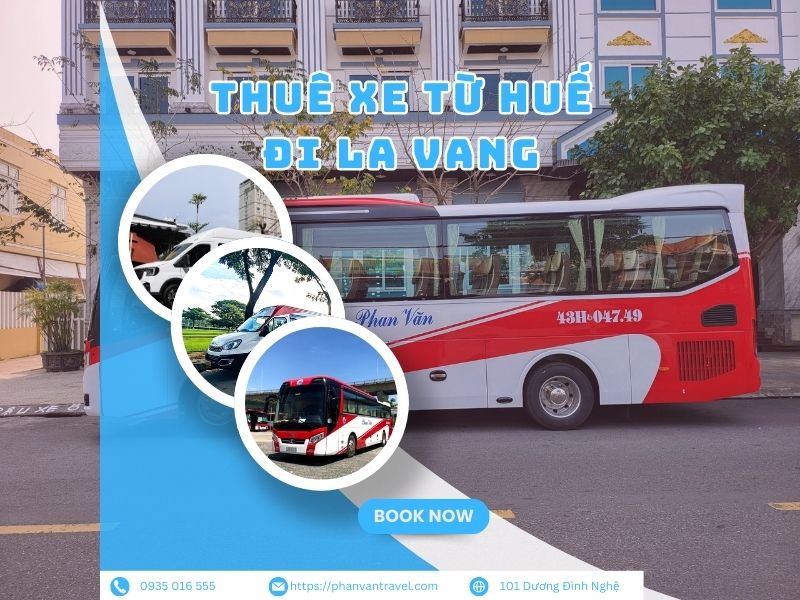 Cập Nhật Giá Thuê Xe Từ Huế Đi La Vang Mới Nhất Tại Phan Văn Travel