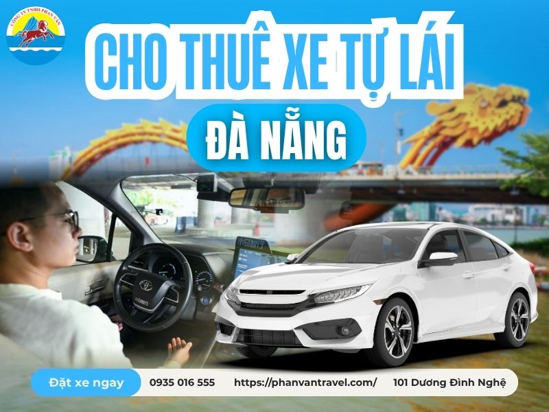 Cho Thuê Xe Tự Lái Ở Đà Nẵng 2026 - Xe Mới, Thủ Tục Nhanh Gọn