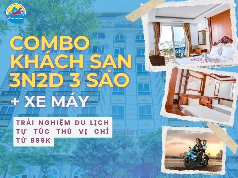 Combo Khách sạn 3N2D 3 sao + Xe máy: Trải nghiệm du lịch tự túc thú vị chỉ từ 899k