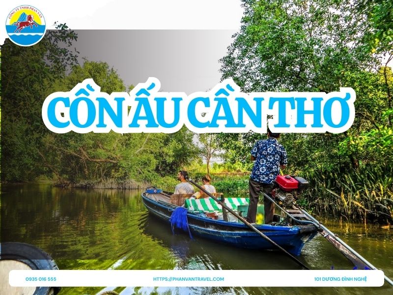 Khám Phá Cồn Ấu Cần Thơ: Ốc Đảo Nên Thơ Miền Sông Nước