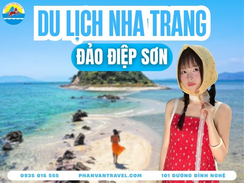 Bí Kíp Check-In Đảo Điệp Sơn Nha Trang Siêu Đẹp Cho Giới Trẻ