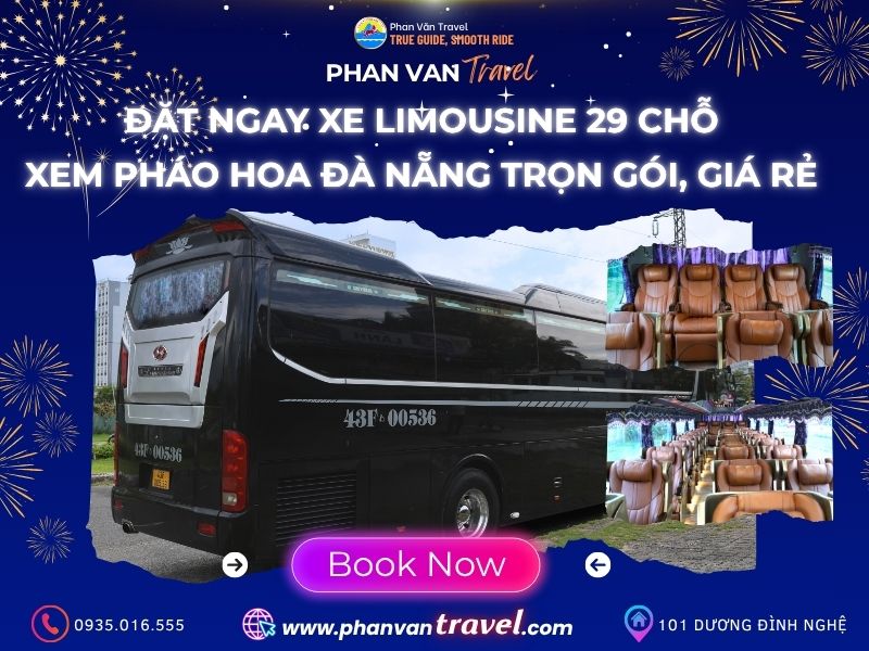 Đặt Ngay Xe Limousine 29 Chỗ Xem Pháo Hoa Đà Nẵng Trọn Gói, Giá Rẻ