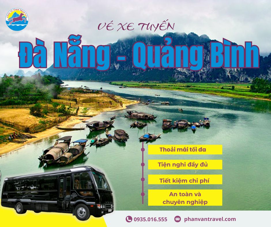 Đặt vé xe tuyến đi Đà Nẵng - Quảng Bình: Hành trình thoải mái, đúng giờ, chuyên nghiệp, giá tốt