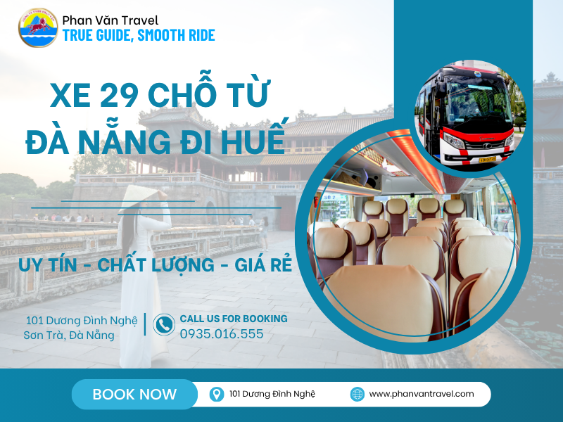 Đặt Xe 29 Chỗ Đà Nẵng Đi Huế An Toàn, Giá Rẻ