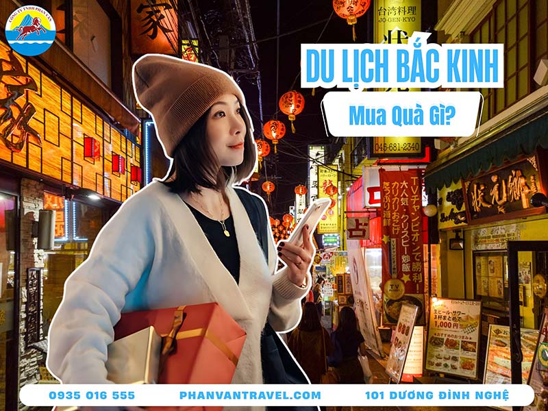 Đi Bắc Kinh Mua Gì Làm Quà? Tổng Hợp 15 Món Quà Đặc Trưng Nhất