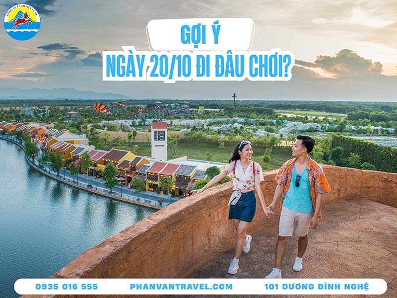 Đi Chơi 20/10​: Gợi Ý 10 Trải Nghiệm Ý Nghĩa Cho Ngày Phụ Nữ Việt Nam