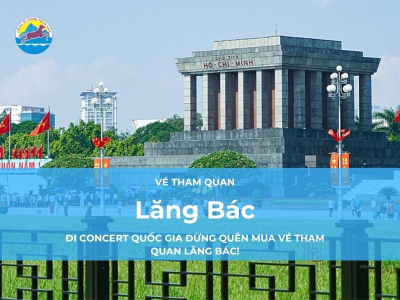Đi concert quốc gia đừng quên mua vé tham quan lăng Bác!