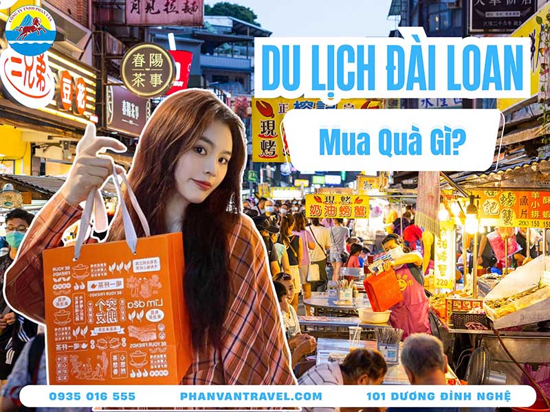 Đi Đài Loan Mua Gì? Săn Ngay 15 Món Quà Độc Đáo Dễ Mang Về