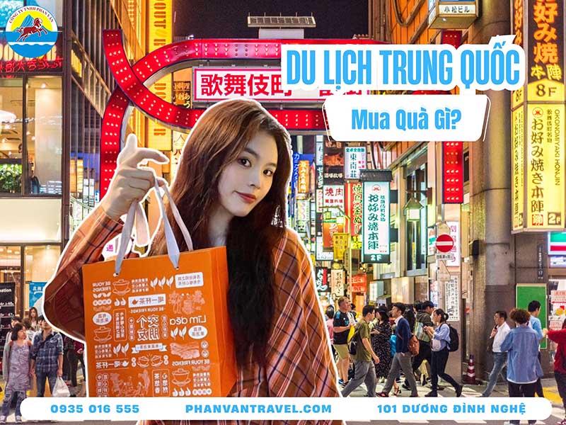 Đi Trung Quốc Mua Quà Gì? Cẩm Nang Chi Tiết Cho Người Đi Lần Đầu