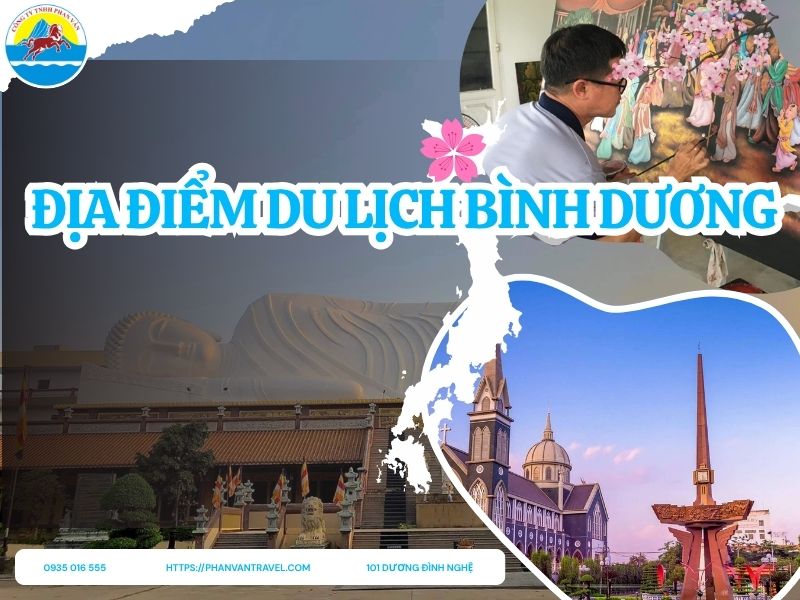 Top 15 Địa Điểm Du Lịch Bình Dương Hấp Dẫn Nhất Định Phải Đi 2025