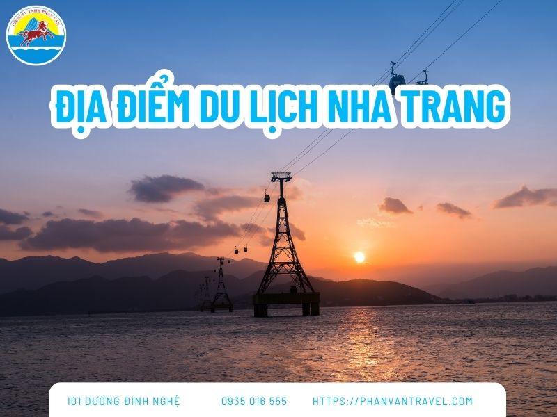 Top 27 Địa Điểm Du Lịch Nha Trang Cực Hot Năm 2026