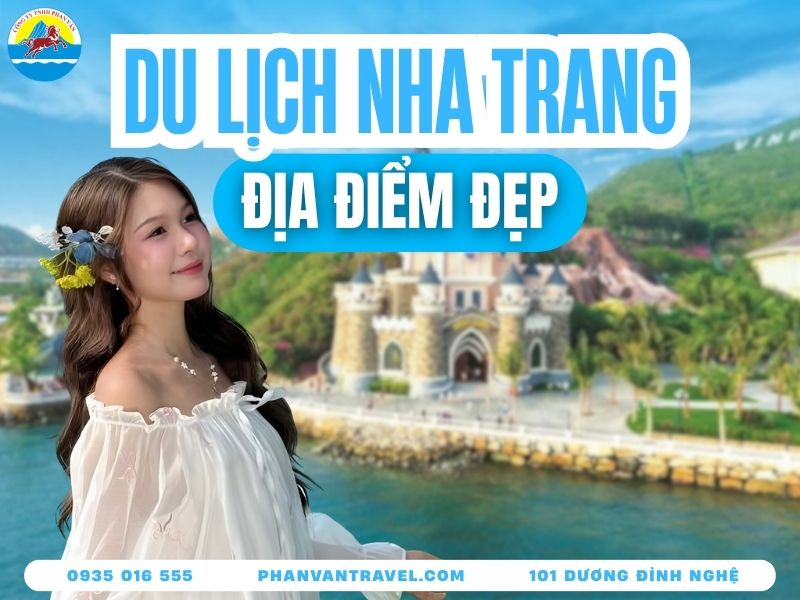Top 20+ Địa Điểm Du Lịch Nha Trang Hấp Dẫn 2026 Và Tips Hữu Ích