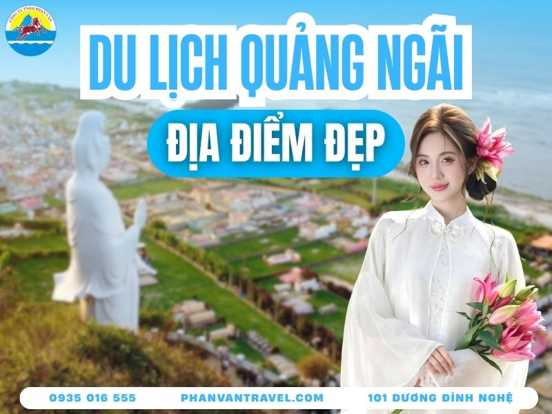 Bản Đồ 20 Địa Điểm Du Lịch Quảng Ngãi Mới Nhất - Cập Nhật 2026