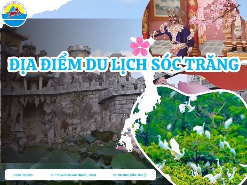 TOP 15 Địa Điểm Du Lịch Sóc Trăng Hút Khách, Cẩm Nang Khám Phá A-Z Mới Nhất 2025