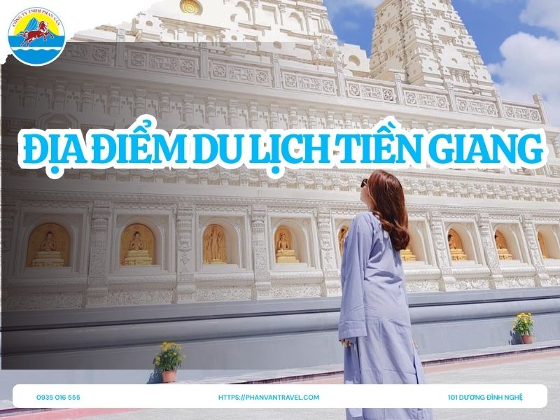 Khám Phá 20 Địa Điểm Du Lịch Tiền Giang Nổi Tiếng Năm 2026