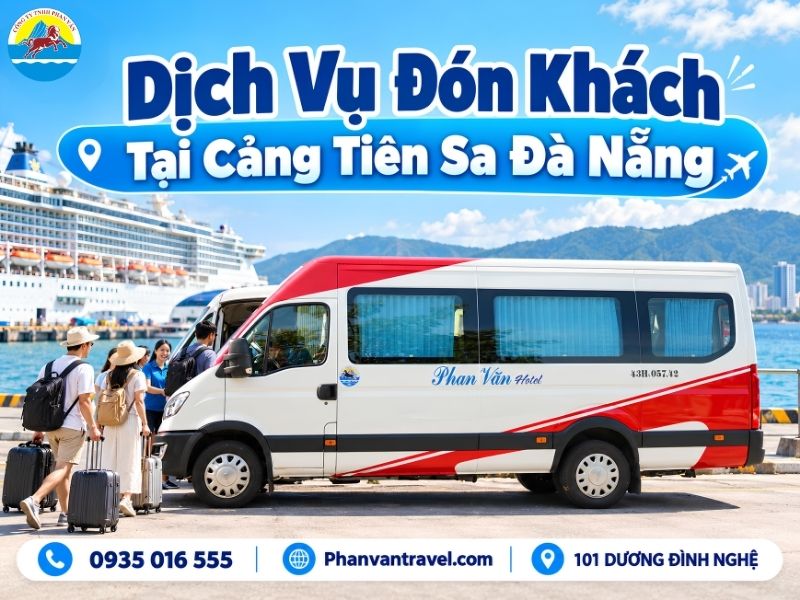Dịch Vụ Đón Khách Tại Cảng Tiên Sa Đà Nẵng 2026 - Đặt Nhanh Giá Rẻ