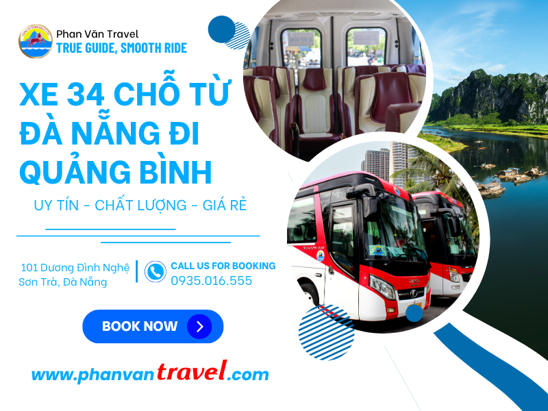 Dịch Vụ Thuê Xe Du Lịch 34 Chỗ Đà Nẵng Đi Quảng Bình Chất Lượng Cao